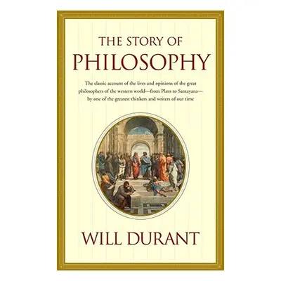 "Story of Philosophy" - "" ("Durant Will")