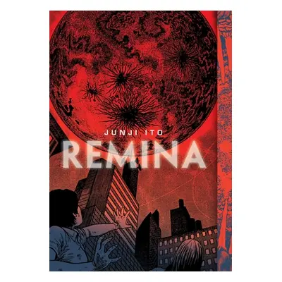 "Remina" - "" ("Ito Junji")