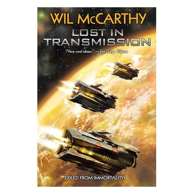 "Lost in Transmission" - "" ("McCarthy Wil")