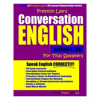 "Preston Lee's Conversation English For Thai Speakers Lesson 1 - 20" - "" ("Preston Matthew")