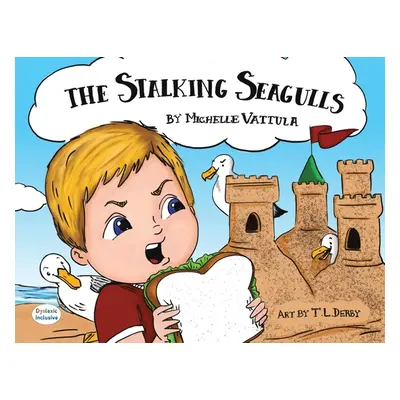 "The Stalking Seagulls" - "" ("Vattula Michelle")