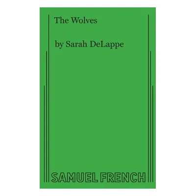 "The Wolves" - "" ("Delappe Sarah")