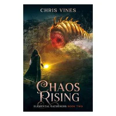 "Chaos Rising" - "" ("Vines Chris")