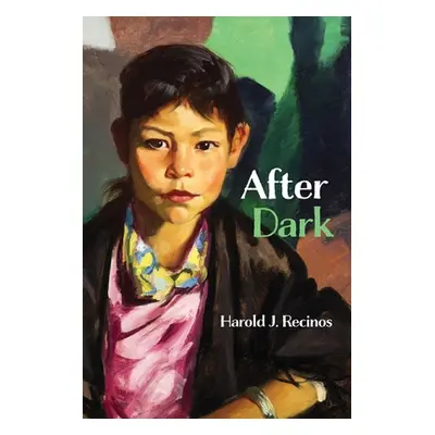 "After Dark" - "" ("Recinos Harold J.")