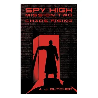 "Chaos Rising" - "" ("Butcher A. J.")