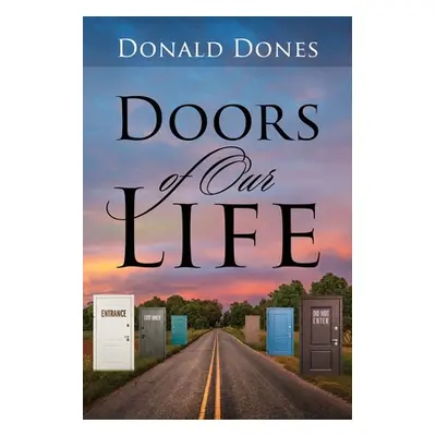 "Doors of Our Life" - "" ("Dones Donald")