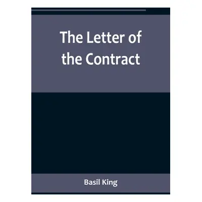 "The Letter of the Contract" - "" ("King Basil")