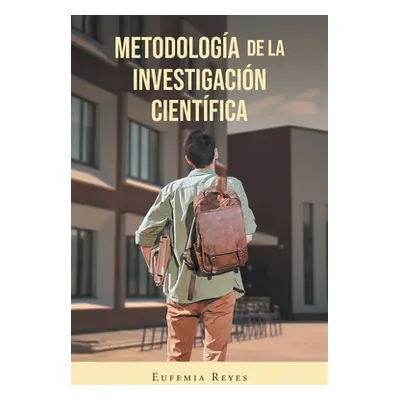 "Metodologa de la Investigacin Cientfica" - "" ("Reyes Eufemia")