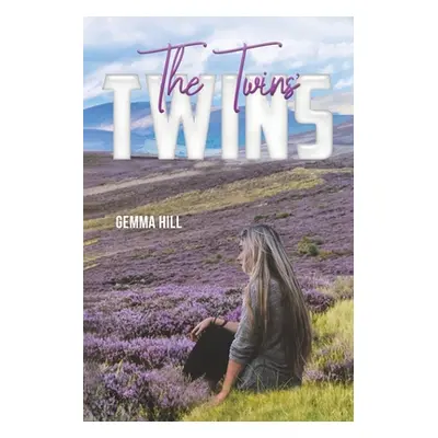 "The Twins' Twins" - "" ("Hill Gemma")