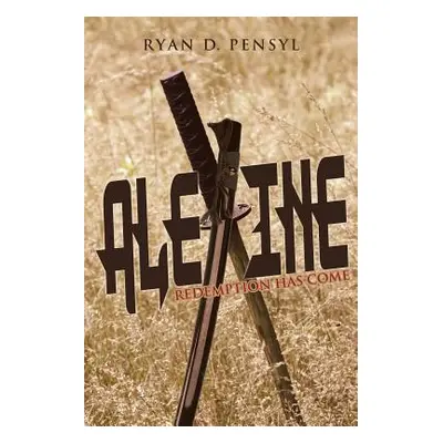 "Alexine" - "" ("Pensyl Ryan D.")