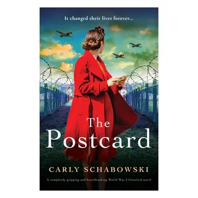 "The Postcard: A completely gripping and heartbreaking World War 2 historical novel" - "" ("Scha