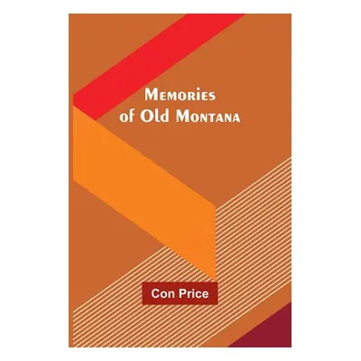 "Memories of Old Montana" - "" ("Price Con")