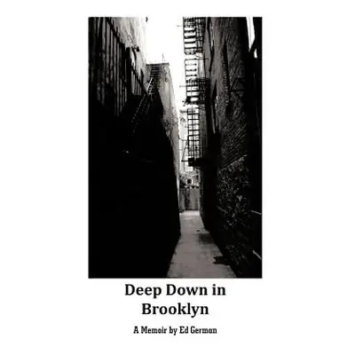 "Deep Down in Brooklyn" - "" ("German Ed")