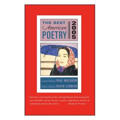 "Best American Poetry 2005: Series Editor David Lehman" - "" ("Lehman David")