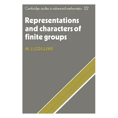 "Representations and Characters of Finite Groups" - "" ("Collins M. J.")