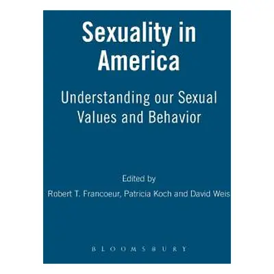 "Sexuality in America" - "" ("Francoeur Robert T.")