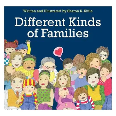 "Different Kinds of Families" - "" ("Kittle Sharon K.")