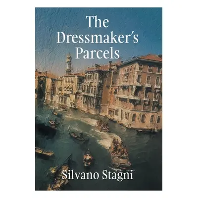 "The Dressmaker's Parcels" - "" ("Stagni Silvano")