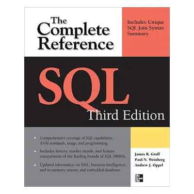 "SQL the Complete Reference, 3rd Edition" - "" ("Groff James")