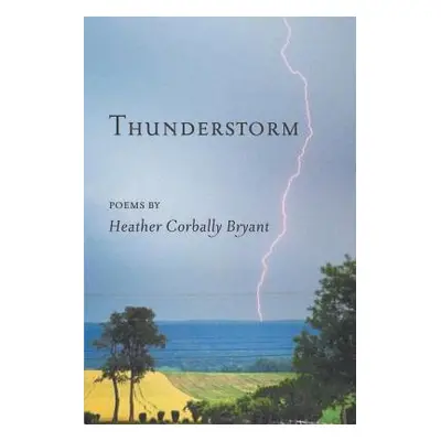 "Thunderstorm" - "" ("Bryant Heather")