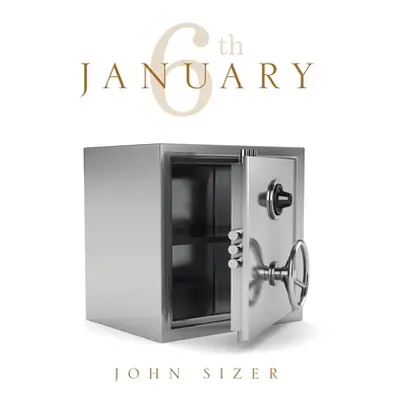 "January 6Th" - "" ("Sizer John")