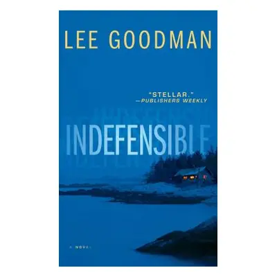 "Indefensible" - "" ("Goodman Lee")