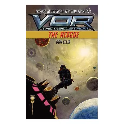 "Vor: The Rescue" - "" ("Ellis Don")