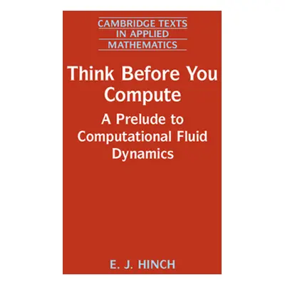 "Think Before You Compute" - "" ("Hinch E. J.")