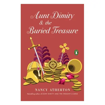 "Aunt Dimity and the Buried Treasure" - "" ("Atherton Nancy")