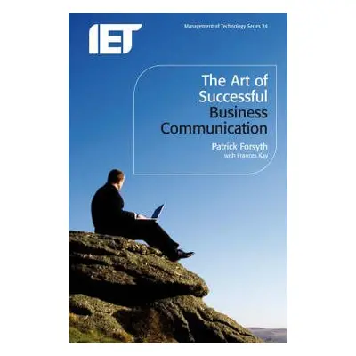 "The Art of Successful Business Communication" - "" ("Forsyth Patrick")