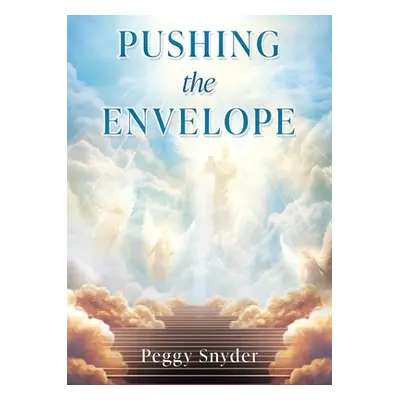 "Pushing the Envelope" - "" ("Snyder Peggy")