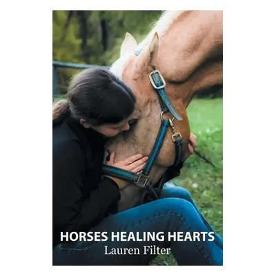 "Horses Healing Hearts" - "" ("Filter Lauren")