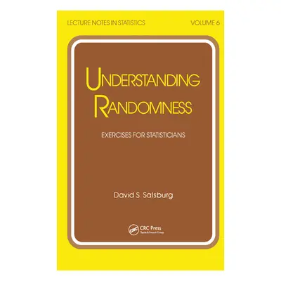 "Understanding Randomness: Exercises for Statisticians" - "" ("Salsburg David S.")