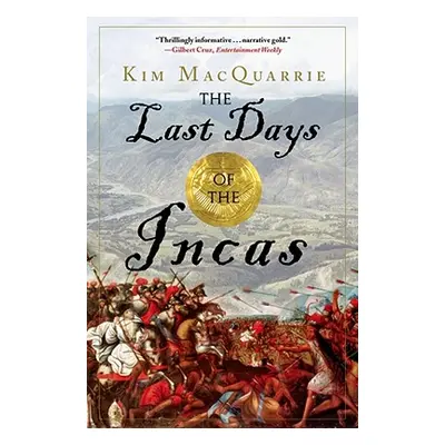 "The Last Days of the Incas" - "" ("MacQuarrie Kim")