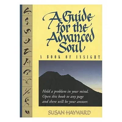 "A Guide for the Advanced Soul: A Book of Insight Tag - Hold a Problem in Your Mind" - "" ("Hayw