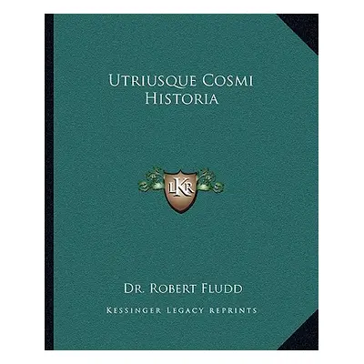 "Utriusque Cosmi Historia" - "" ("Fludd Robert")