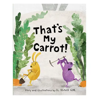 "That's My Carrot" - "" ("Na Il Sung")