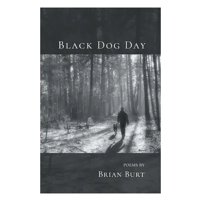 "Black Dog Day" - "" ("Burt Brian")