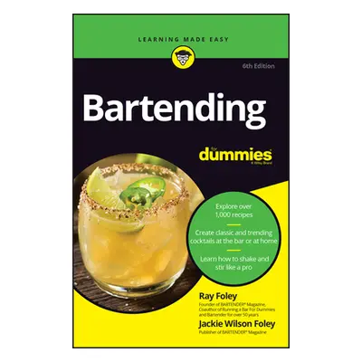 "Bartending for Dummies" - "" ("Foley Ray")