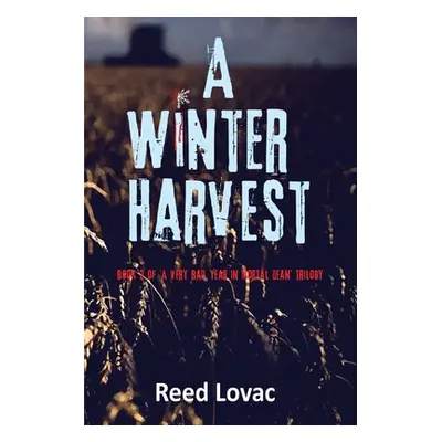 "A Winter Harvest" - "" ("Coverdale Nat")