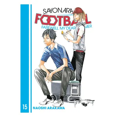 "Sayonara, Football 15" - "" ("Arakawa Naoshi")