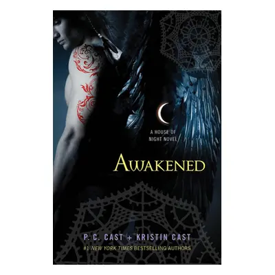 "Awakened: A House of Night Novel" - "" ("Cast P. C.")