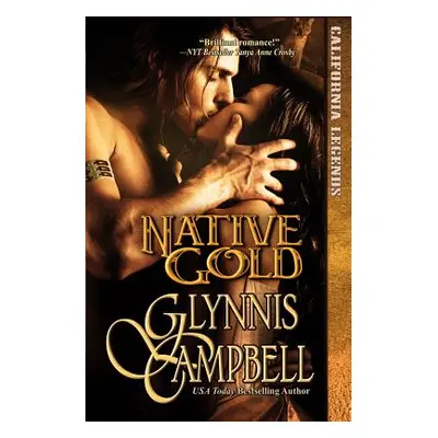 "Native Gold" - "" ("Campbell Glynnis")