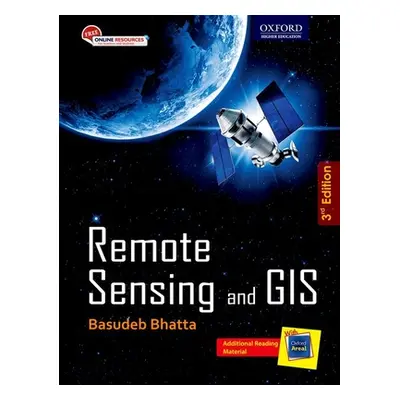 "Remote Sensing and GIS 3rd Edition" - "" ("Bhatta")