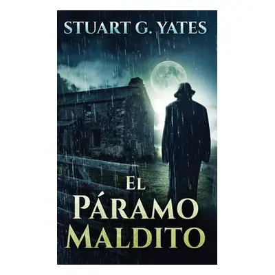 "El Pramo Maldito" - "" ("Yates Stuart G.")