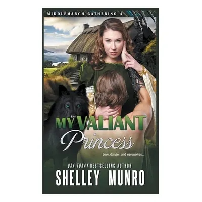 "My Valiant Princess" - "" ("Munro Shelley")