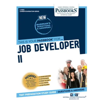 "Job Developer II (C-4905): Passbooks Study Guide Volume 4905" - "" ("National Learning Corporat