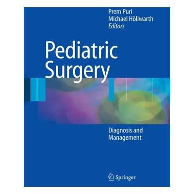 "Pediatric Surgery: Diagnosis and Management" - "" ("Puri Prem")