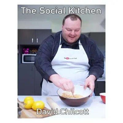 "The Social Kitchen" - "" ("Chilcott David")