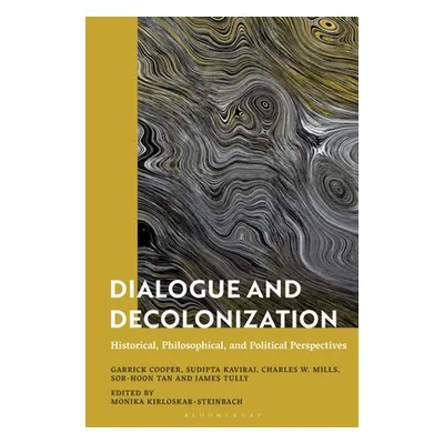 "Dialogue and Decolonization: Historical, Philosophical, and Political Perspectives" - "" ("Kirl